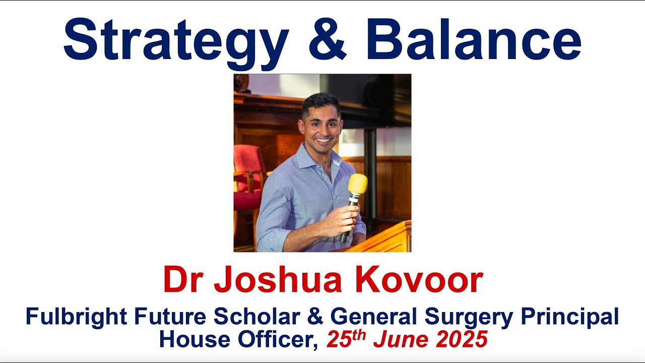 Strategy & Balance – Dr Joshua Kovoor