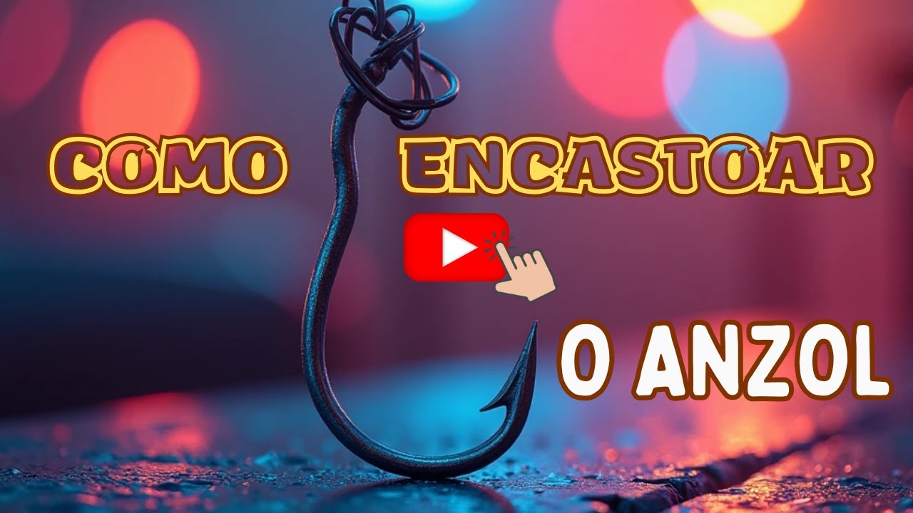 COMO ENCASTOAR O ANZOL DE PESCA How to Set the Hook Cómo configurar el anzuelo Как установить крючок