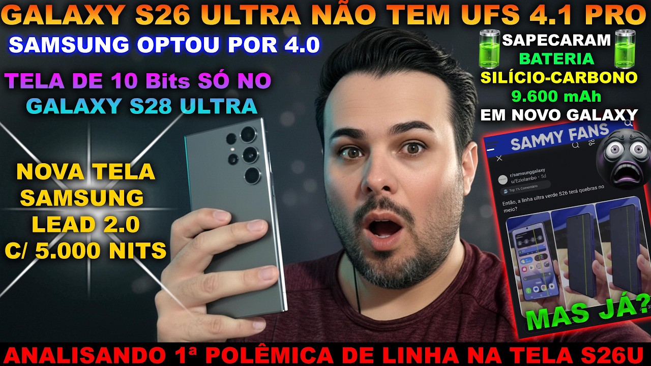PAPO TECH #211😱NOVAS POLÊMICAS do GALAXY S26 ULTRA🛑Linha na Tela🤡UFS 4.0 Sabor 4.1📲🎬APV P/ S25U❓️⬇️🤔