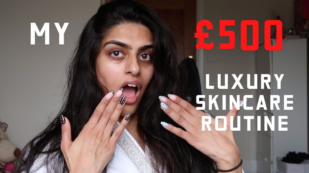 My LUXURY Skincare Routine That Costs £500?!
