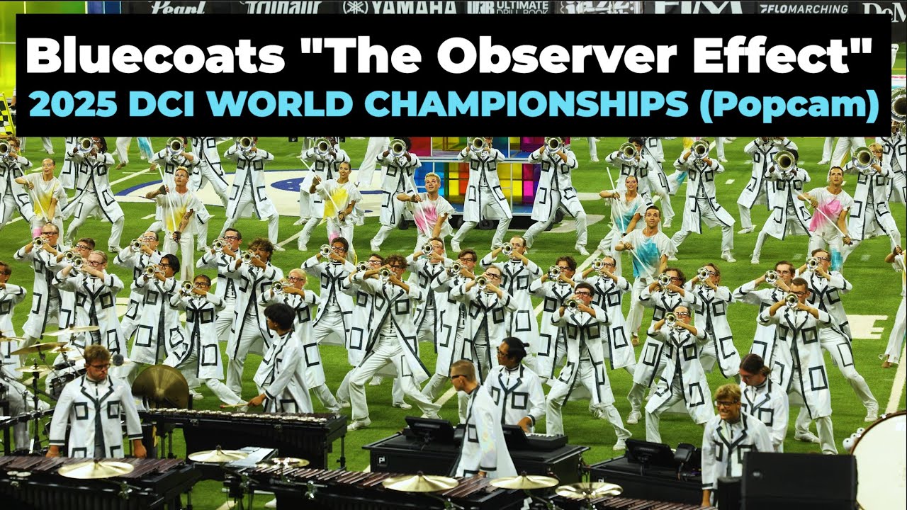 Totally NOT the Bluecoats at the 2025 DCI World Championships (Semifinal & Final Multicam)