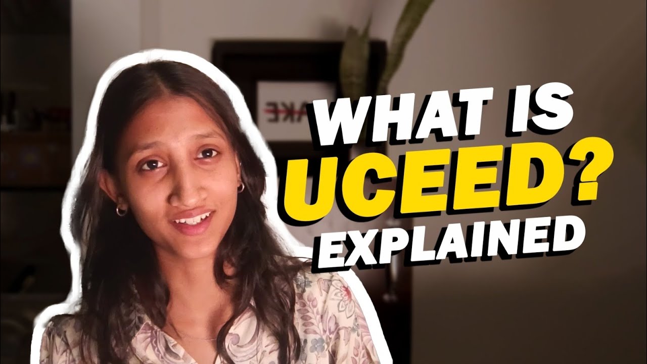 UCEED 101- Everything a Design Aspirant Needs to Know 