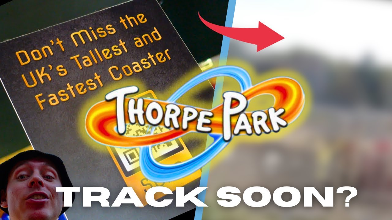 TRACK ON THE WAY? Thorpe Park Project Exodus Construction Update!