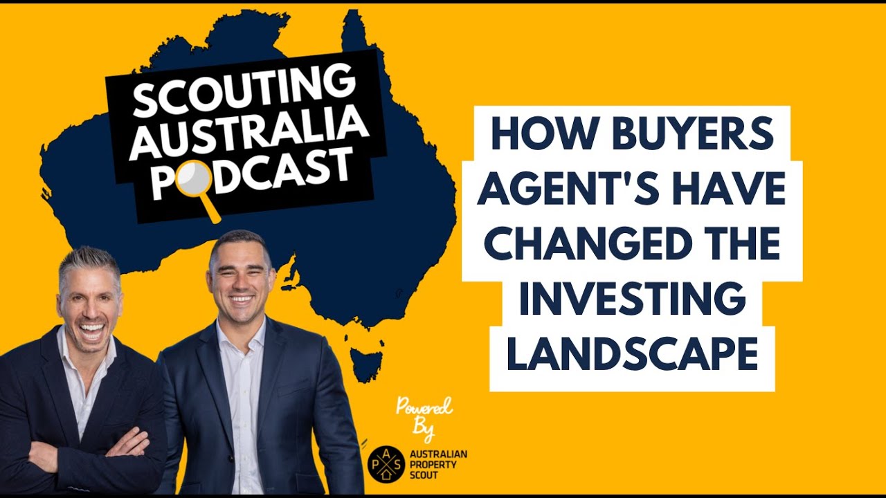How Buyers Agent's Have Changed The Investing Landscape