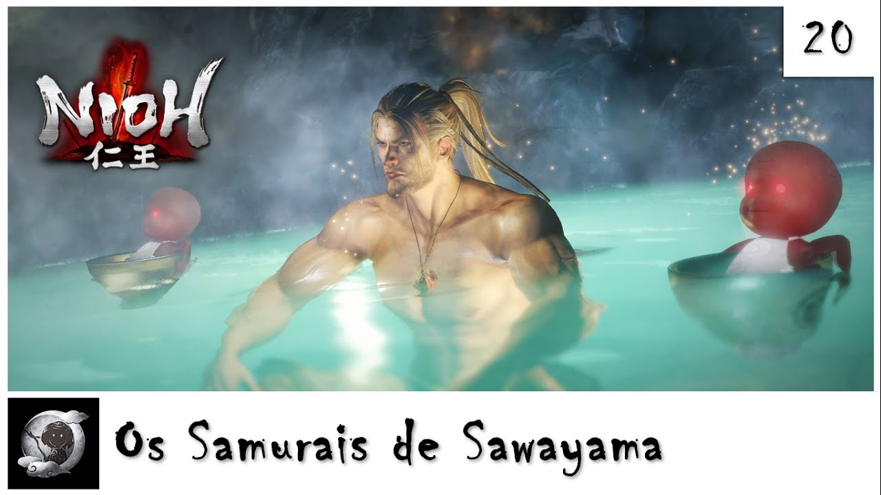 NIOH - Kodama - Os Samurais de Sawayama !!!