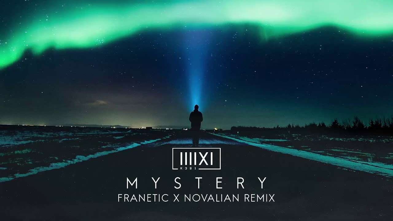 K-391 - Mystery (feat. Wyclef Jean) (Franetic & Novalian Remix) #MysteryRemix