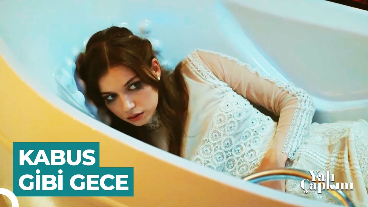 Düğün Sonu Küvette Bitti | Yalı Çapkını