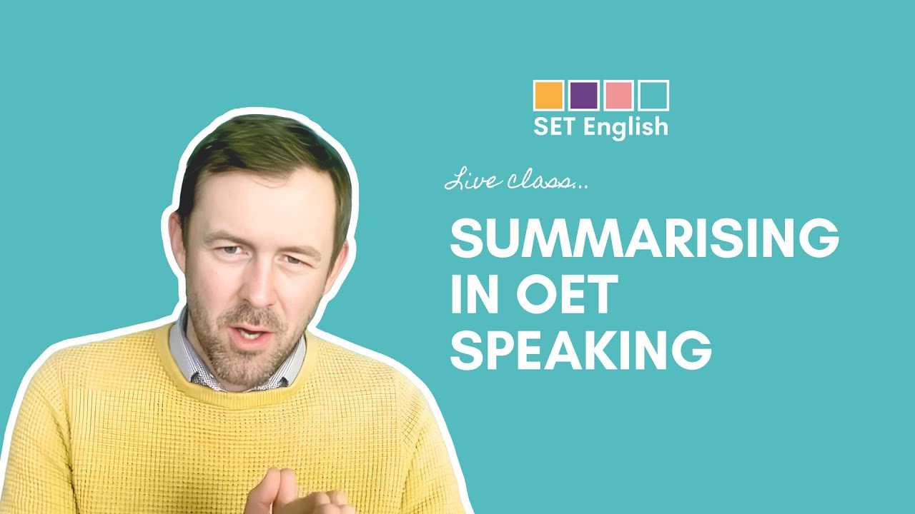 Summarising in OET Speaking
