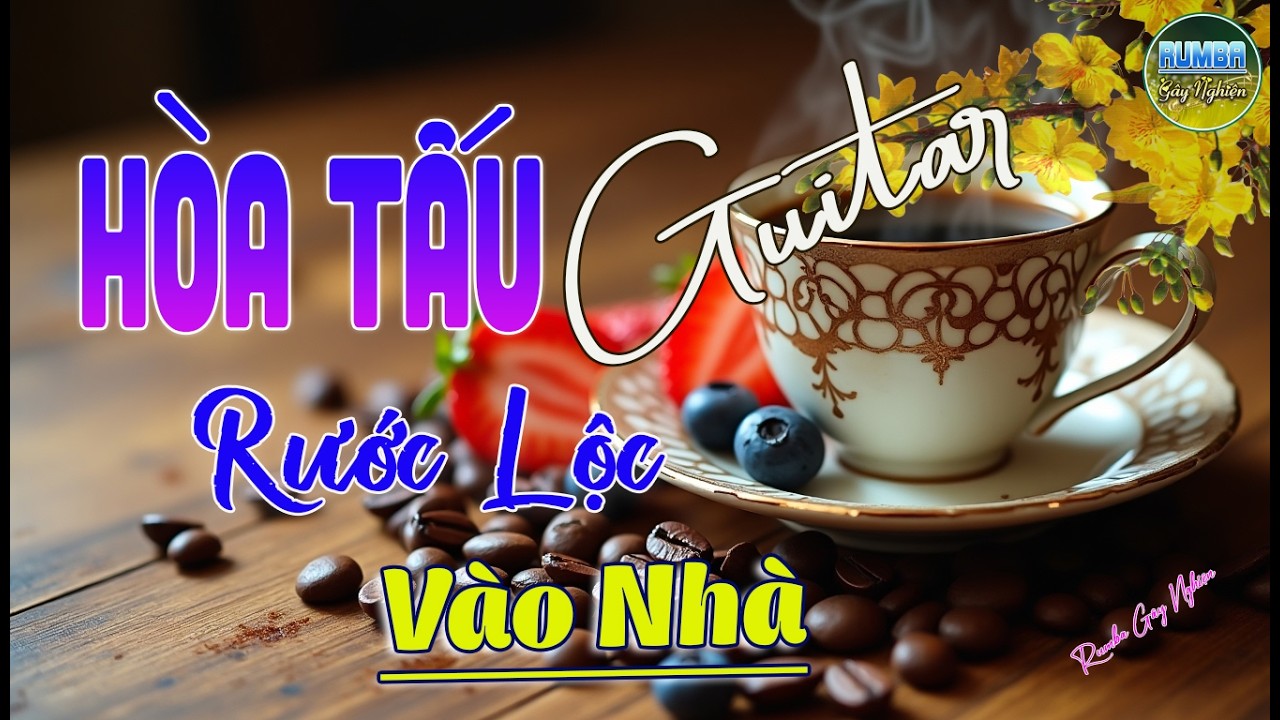 19/02 Mở Nhạc Không Lời Buổi Sáng RƯỚC LỘC VÀO NHÀ | Hòa Tấu Guitar Cổ Điển,Nhạc Phòng Trà,Quán Cafe