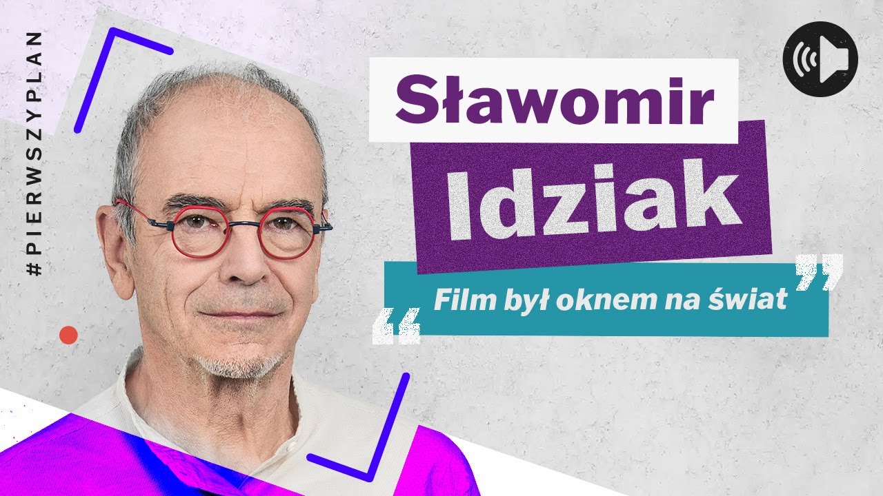 #PierwszyPlan – Sławomir Idziak– odcinek 17