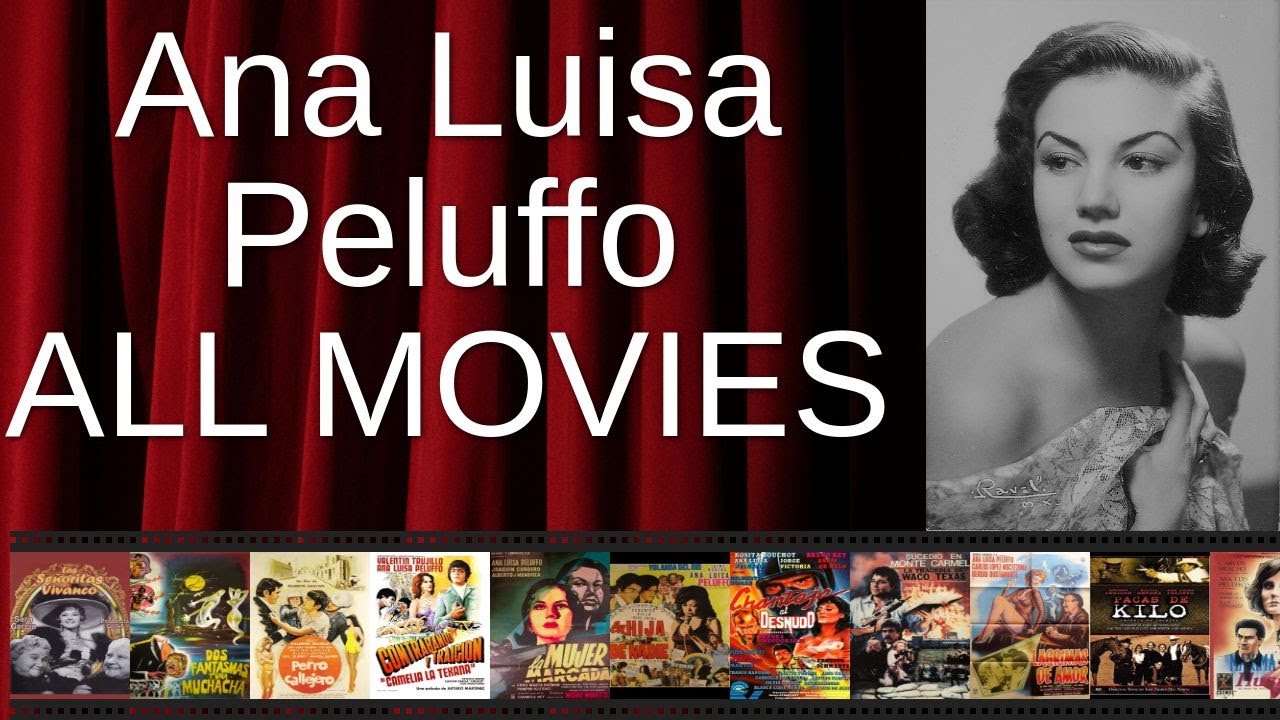 ALL Ana Luisa Peluffo Movies Ranked by Score (Critics + Fans)