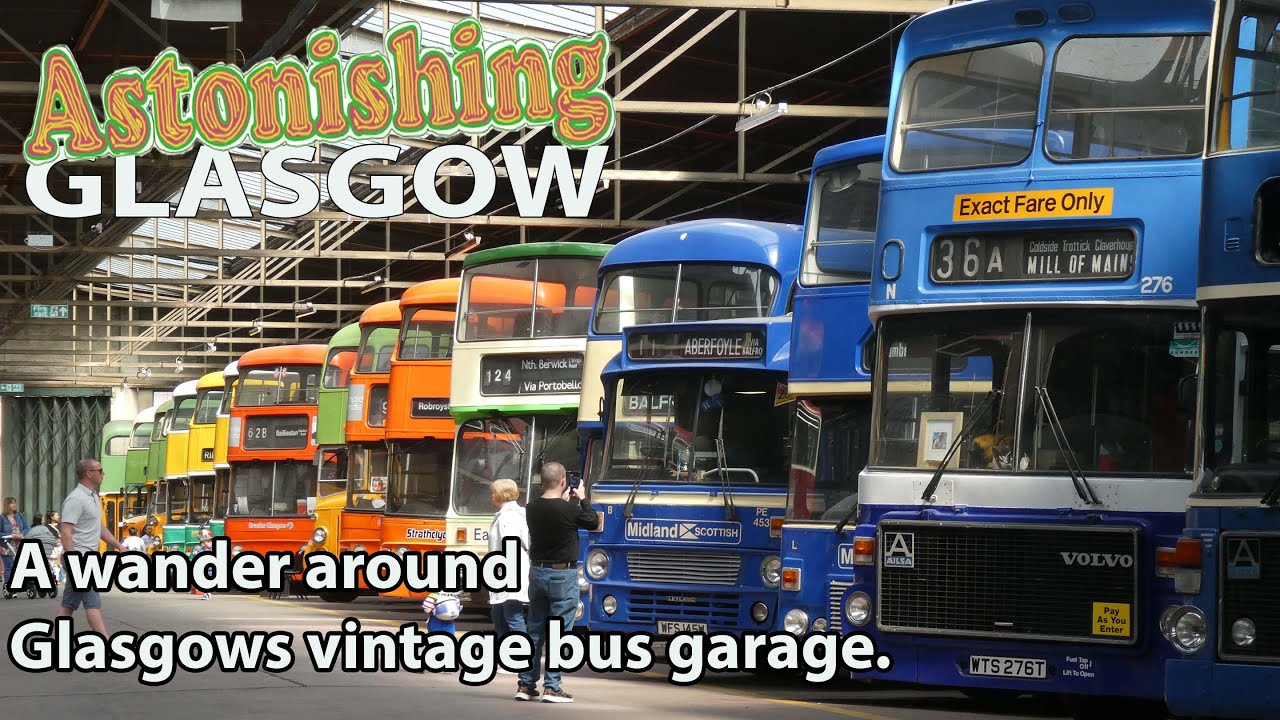 GVVT open day; Astonishing Glasgow. Ep27