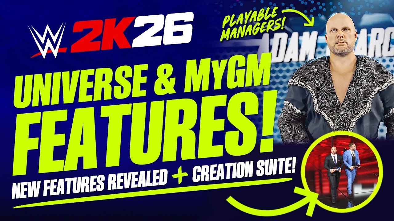WWE 2K26: New Universe Mode, MyGM & Creation Suite Features Revealed!