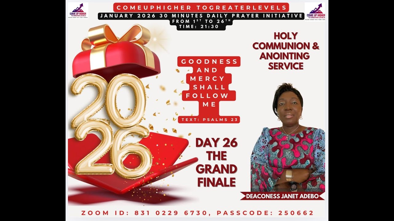 Grand finale of 26Days of Goodness&Mercy Shall Follow Me Jan.Prayer initiative Wt Deacns Janet Adebo