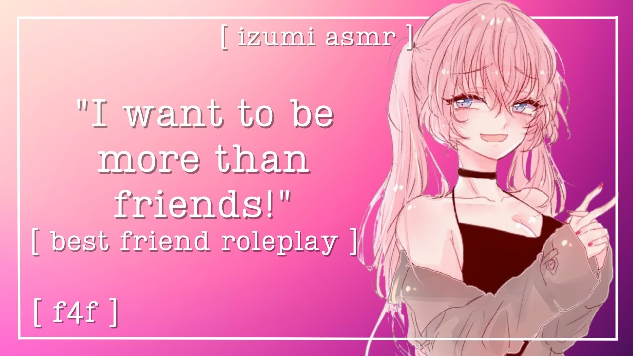 ASMR: best friend confession [f4f] [friends to lovers]