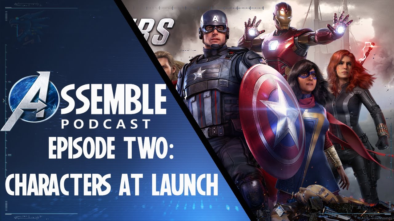 Assemble - Marvel's Avengers Episode Two: More Characters at LAUNCH?