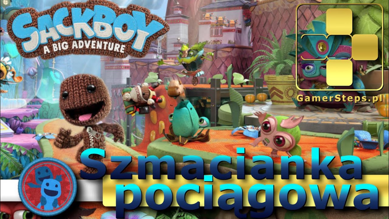 Sackboy: A Big Adventure: Szmacianka pociągowa | Poradnik Trofeum | Trophy Guide