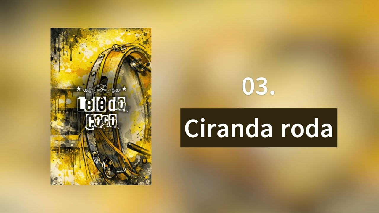 03.  Ciranda roda (reupload)