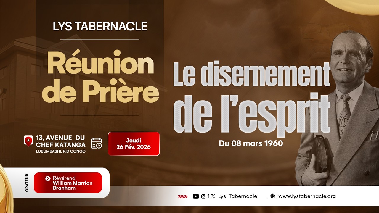 Réunion de prière du Jeudi 26 Février 2026 | LE DISCERNEMENT DE L’ESPRIT