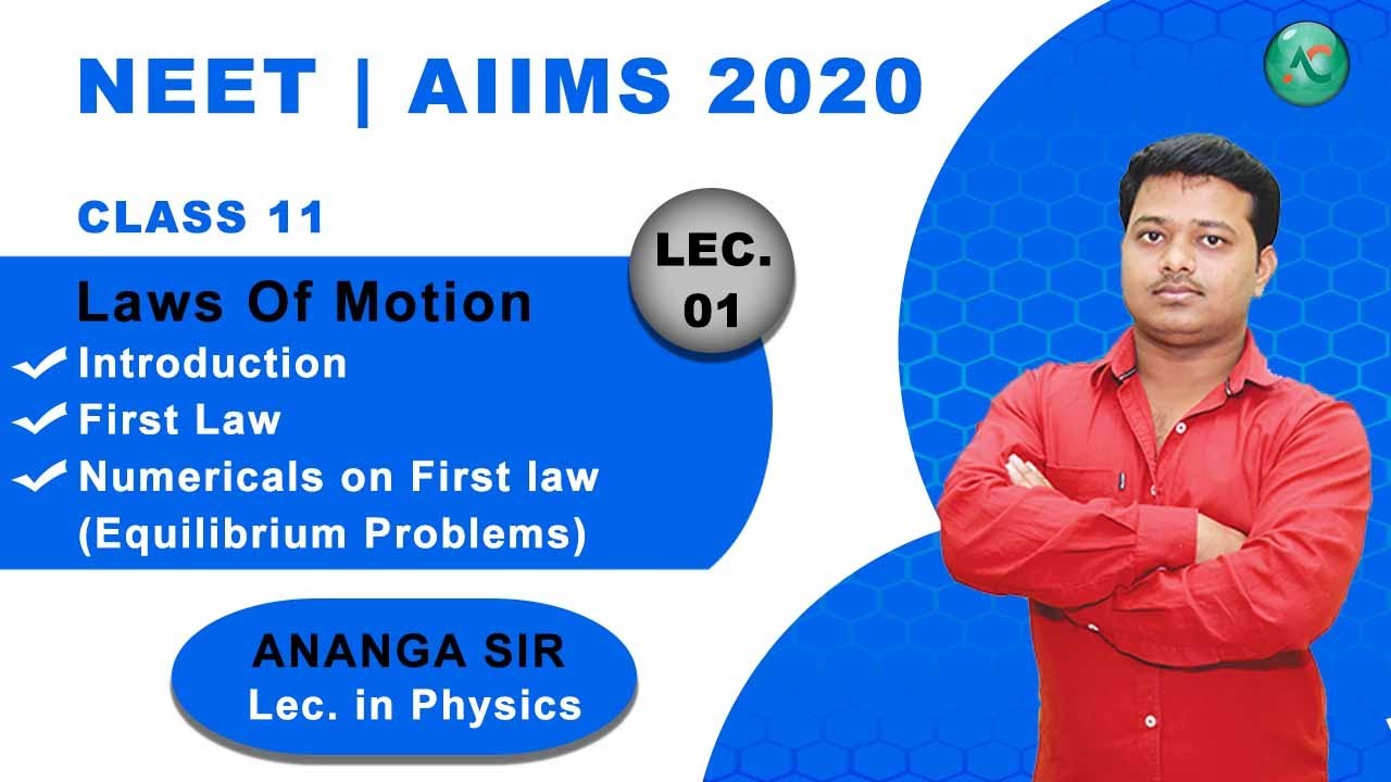 LAWS OF MOTION || newton's first law of motion || CLASS-1 || by ananga sir