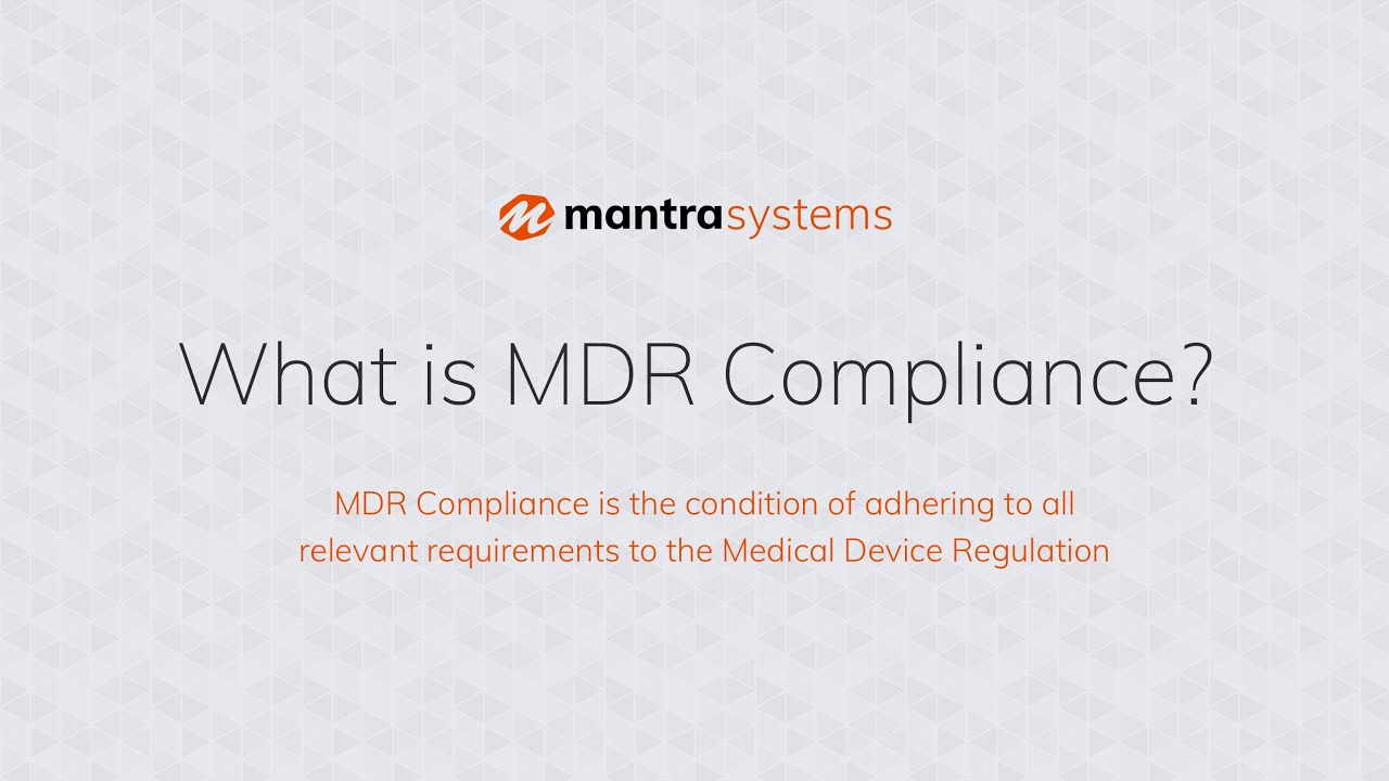 What is MDR Compliance?