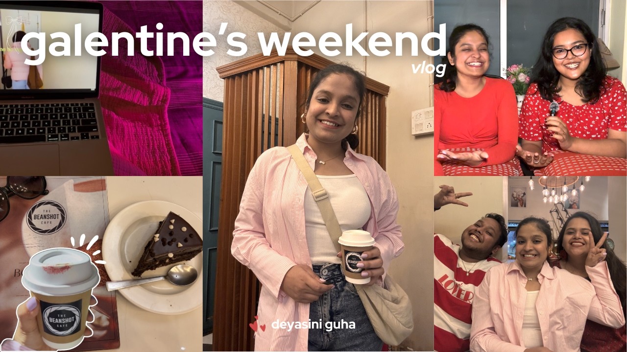 Galentine’s weekend vlog with me ♡
