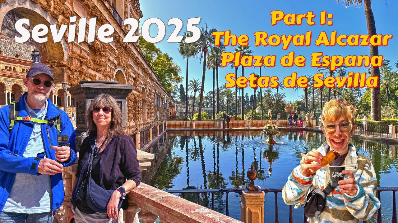 Sevilla 2025 - Part 1