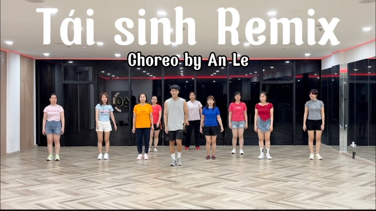 Tái sinh | Tùng Dương Remix | Choreo by Dance Fitness with An Le