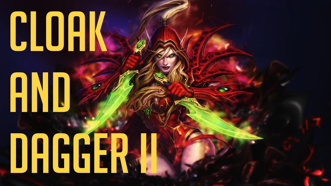 Cloak & Dagger 2 | WoW Legion Subtlety Rogue PvP Montage 7.3 by MadisonX