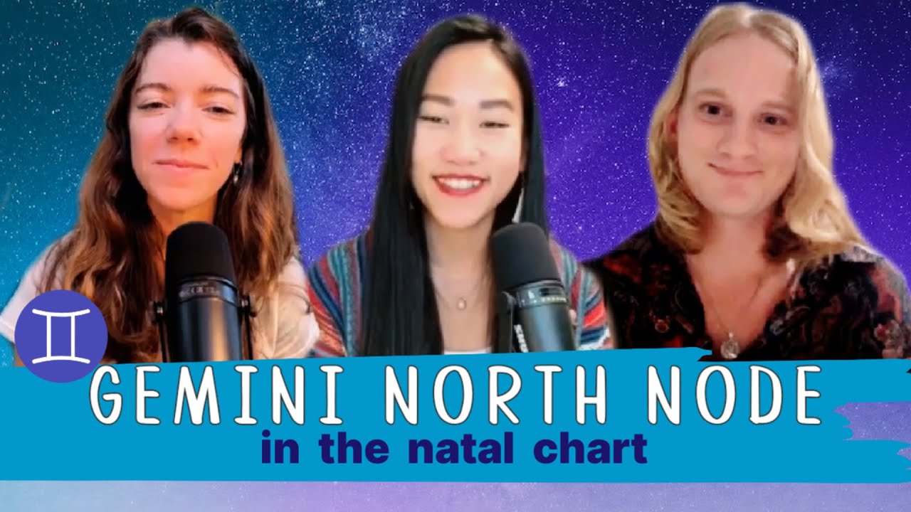 Gemini North Node in the Birth Chart ♊ Your North Node Soul Growth