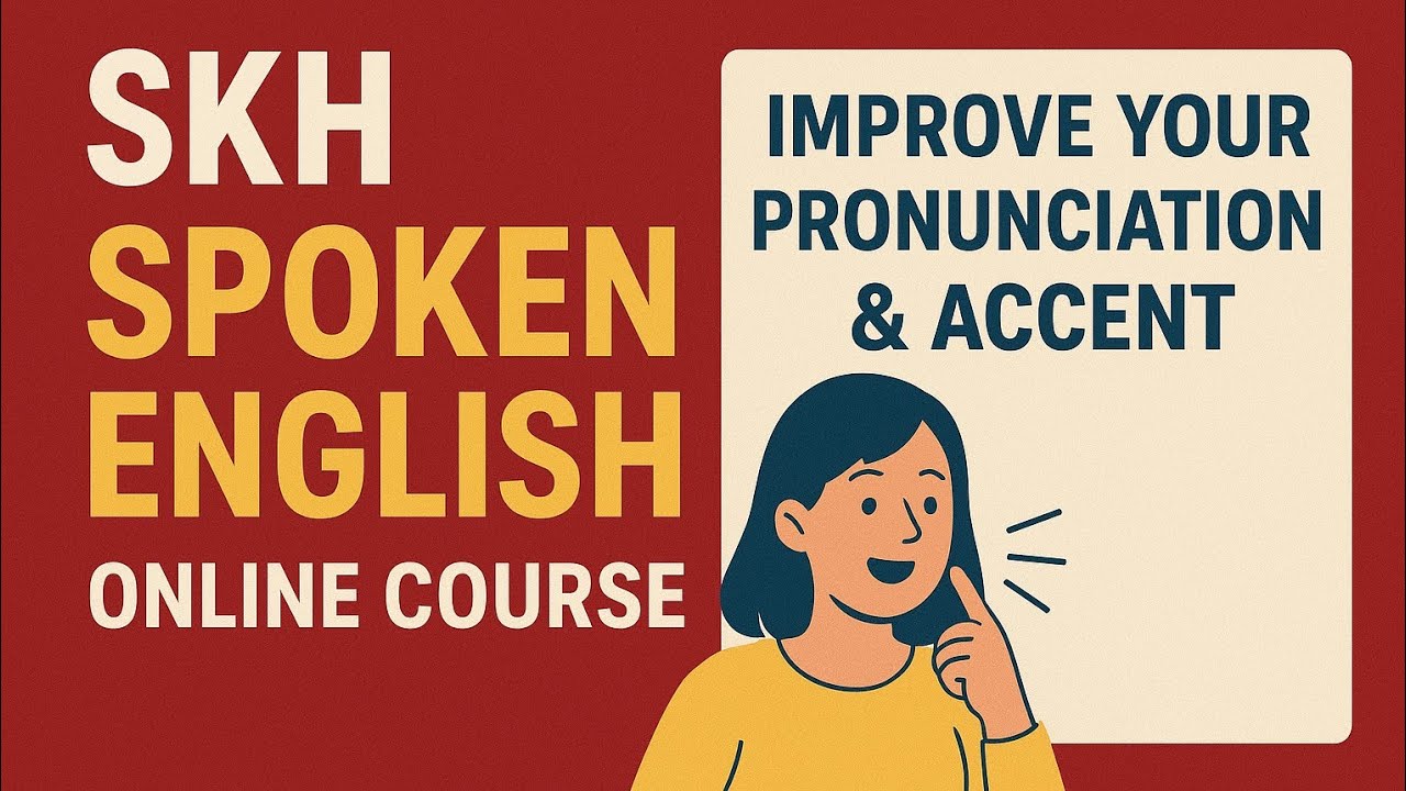 SKH SPOKEN ENGLISH ONLINE COURSE