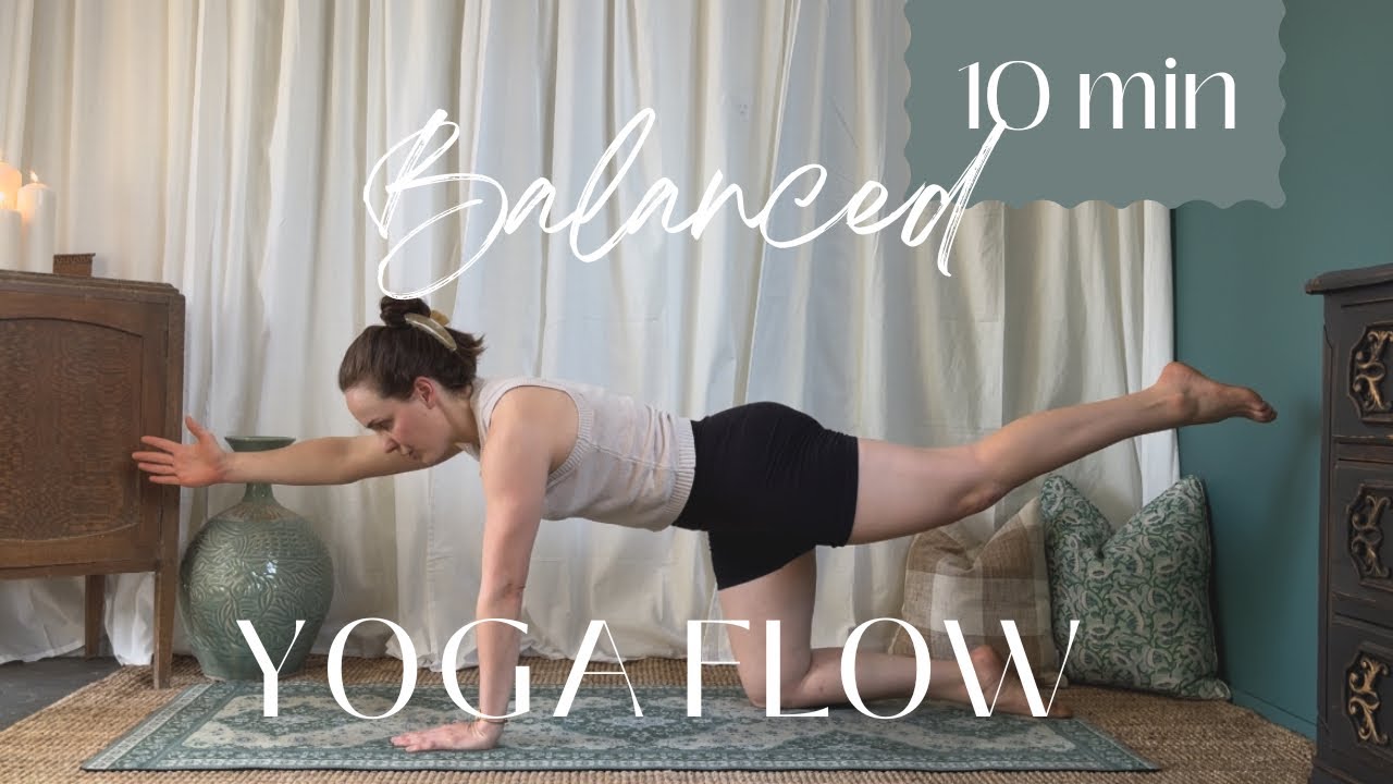 10min Balanced yoga flow ✨