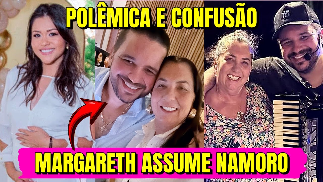 NOVA BOMBA! Novo Namorado de Margareth Tem Ex Grávida e Polêmicas no Passado!