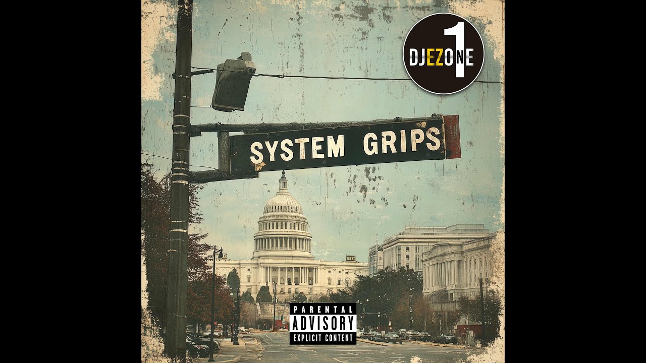 🔥 &ldquo;System&rsquo;s Grip&rdquo; by DJEZ1 | Raw Uncut Truth 🎤🔥