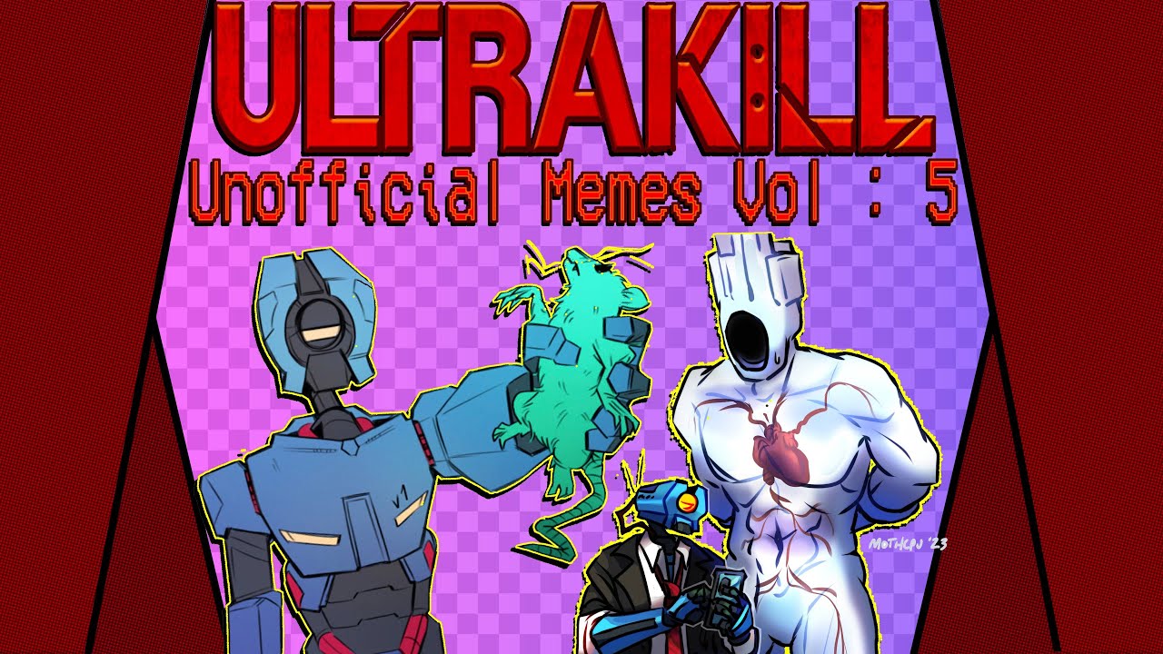 DECISIVELY UNOFFICIAL ULTRAKILL MEMES | Volume 5