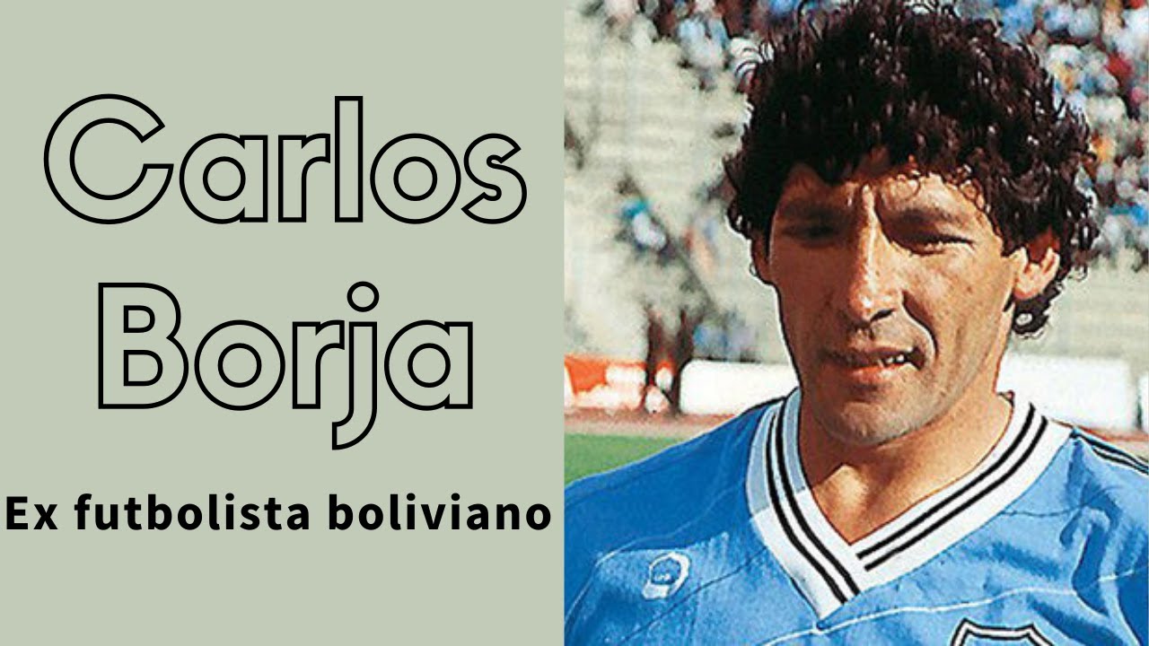 Carlos Borja - Ex futbolista boliviano | El elegido
