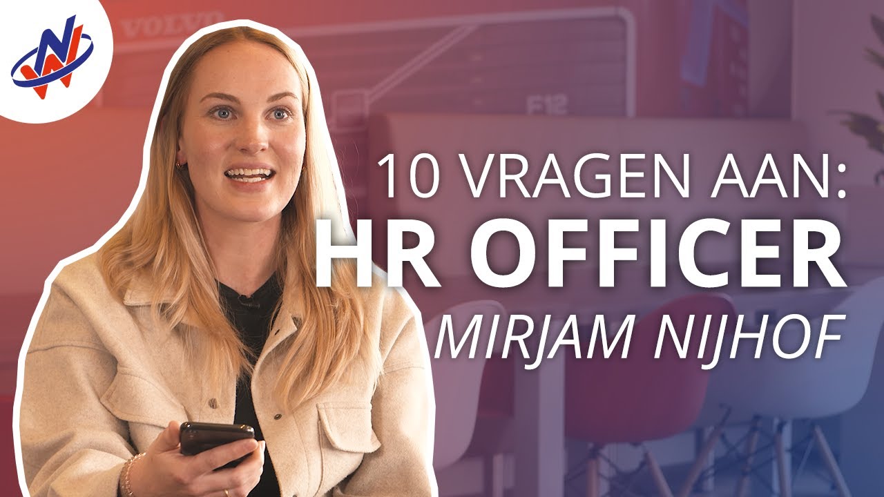 10 Vragen Aan: HR Officer - Mirjam Nijhof! | Nijhof-Wassink Group |