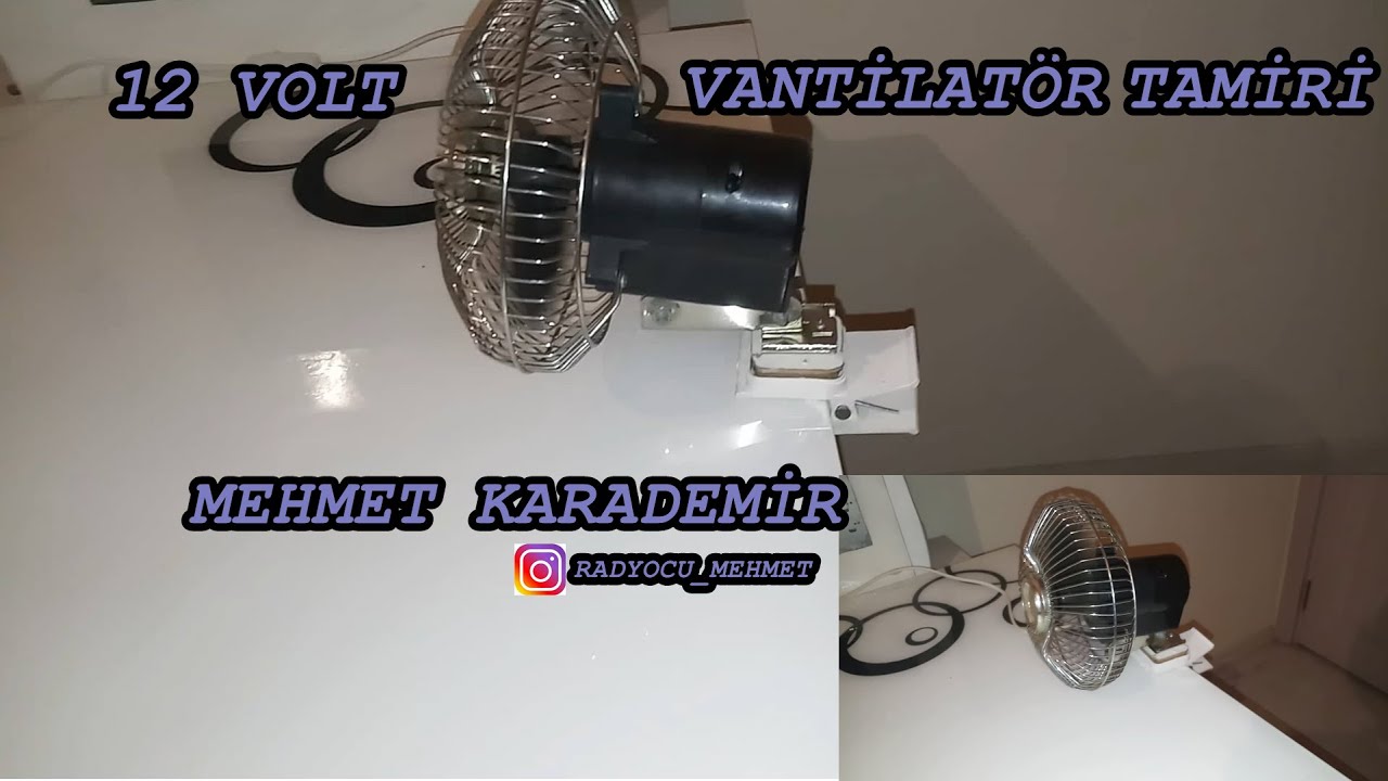 12 VOLT ARAÇ İÇİ VANTİLATÖR TAMİRİ |12 VOLT VEHICLE FANS REPAIR