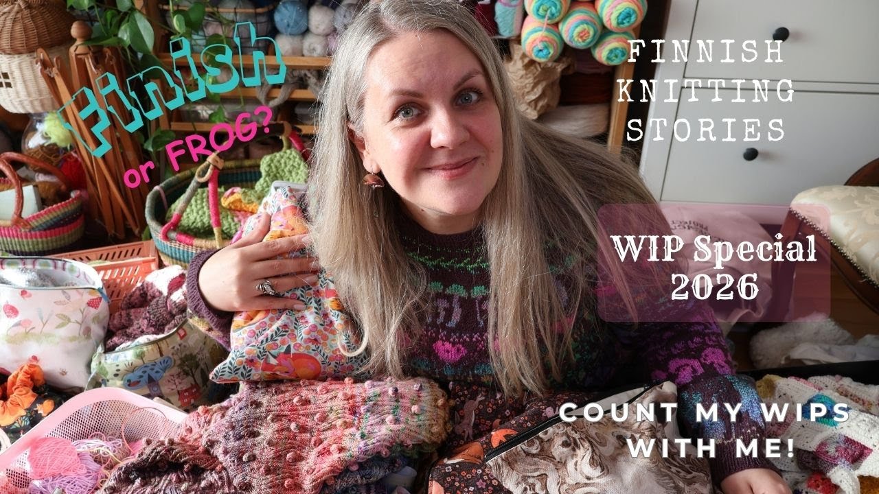 WIP Special 2026 - Finish or Frog? - Finnish Knitting Stories