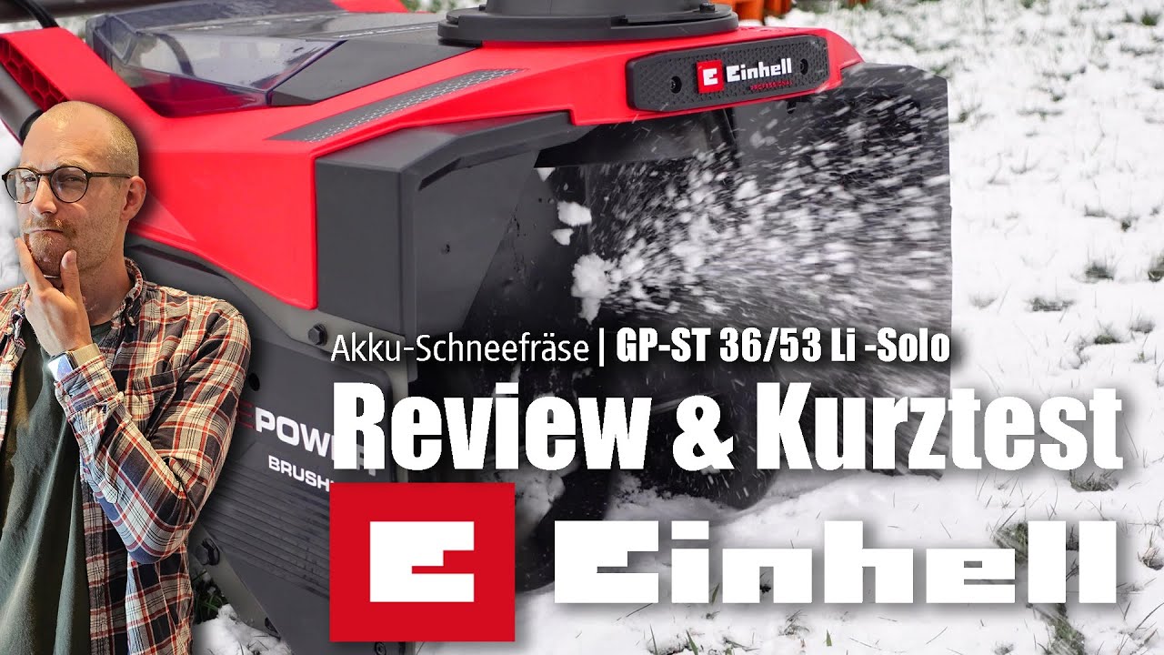 Test & Meinung | Einhell Akku-Schneefräse | GP-ST 36/53 Li E BL