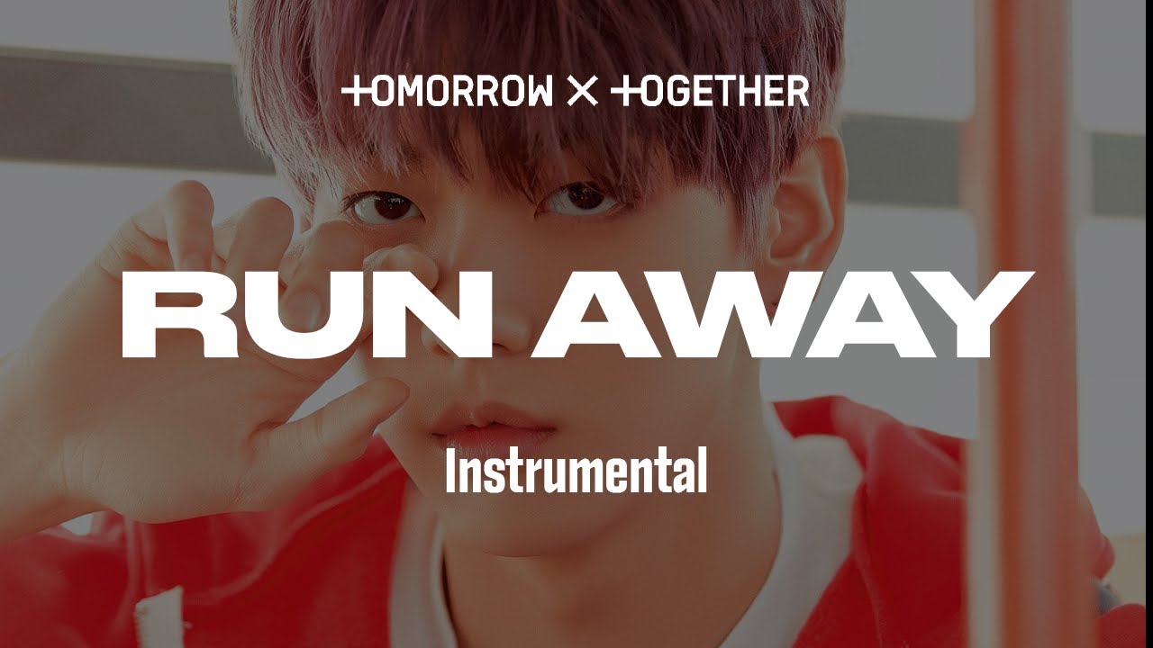 TXT - 9 And Three Quarters (Run Away) : Instrumental