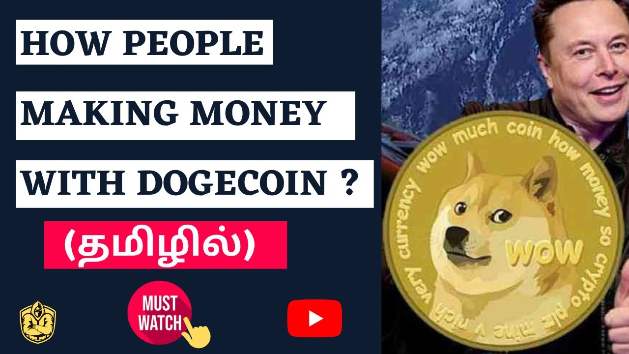 How People making Money with Dogecoin in Tamil ? | Dogecoin Price Buy Prediction | Elon musk Mining