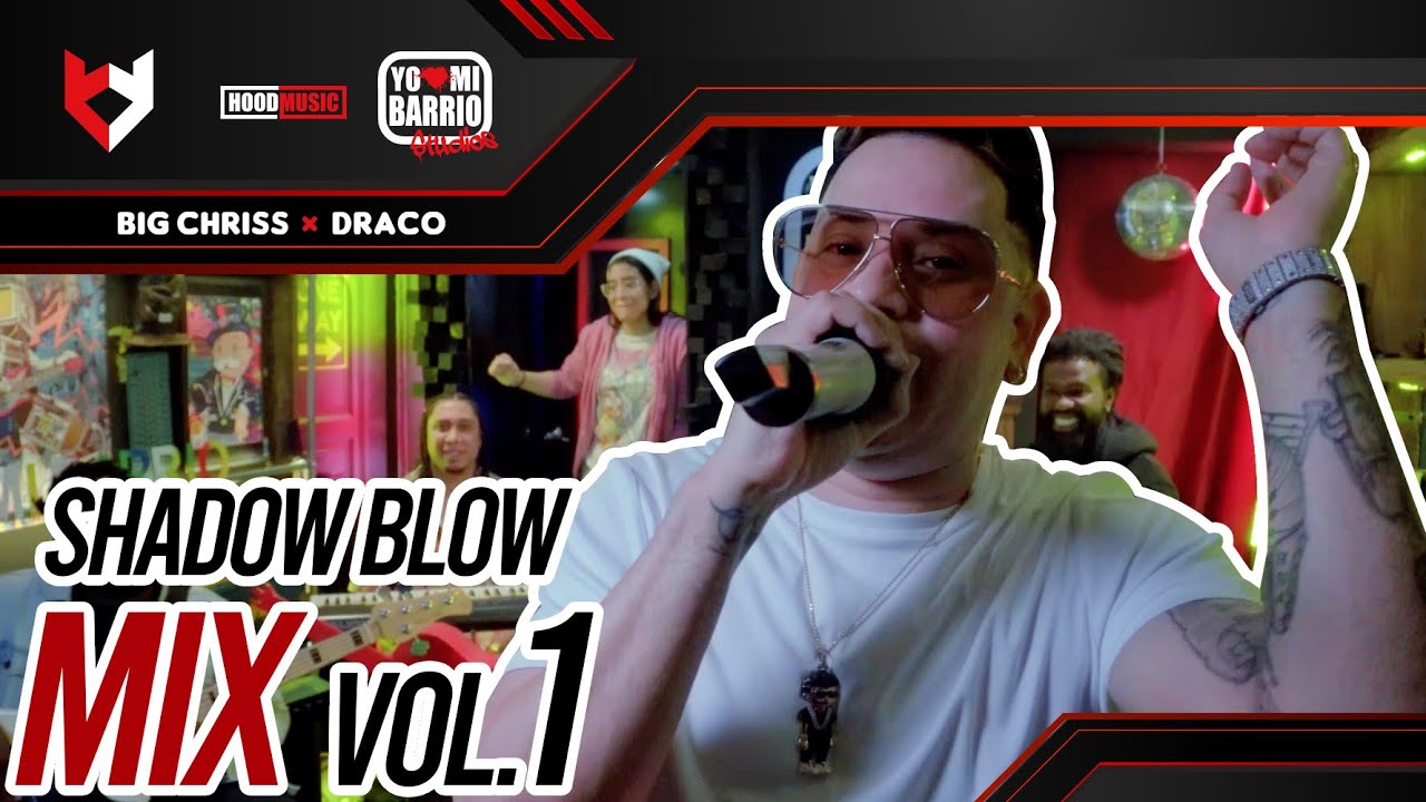 Shadow Blow - Mix Vol 1| EN VIVO 🔴 - Big Chriss ❌ Dracodeville