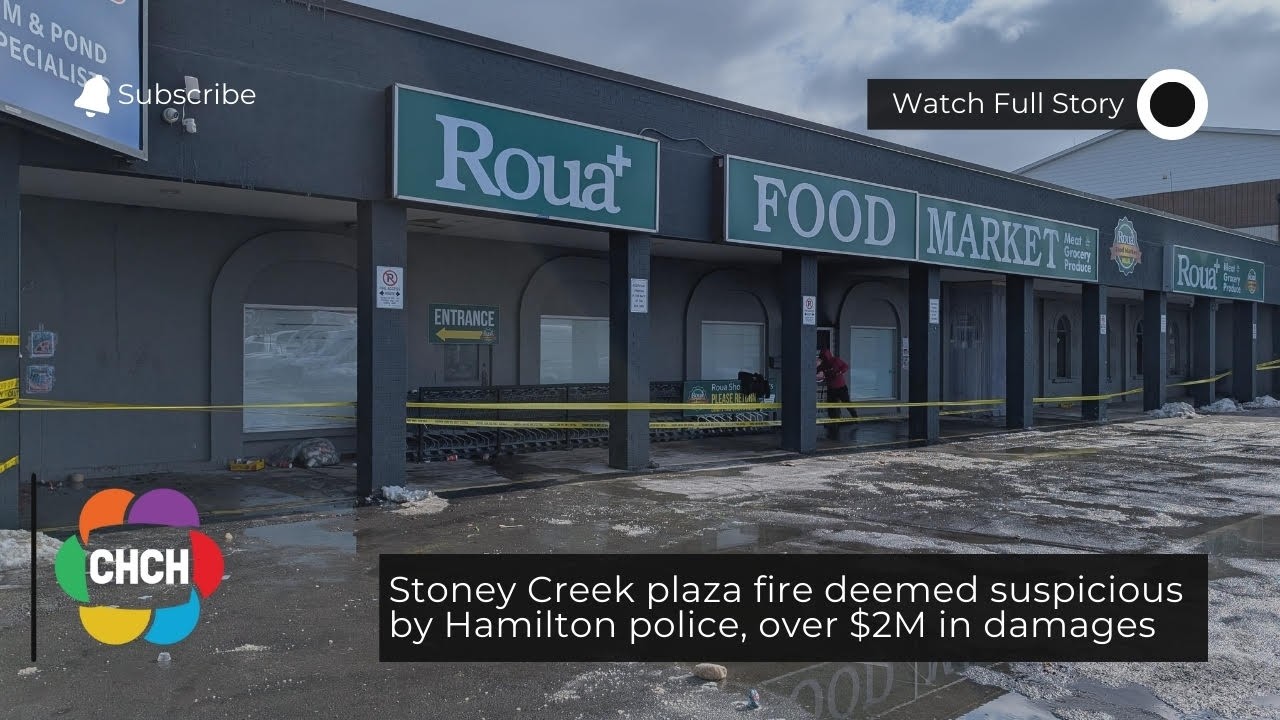 Stoney Creek plaza fire deemed suspicious by Hamilton police, $2M in damages