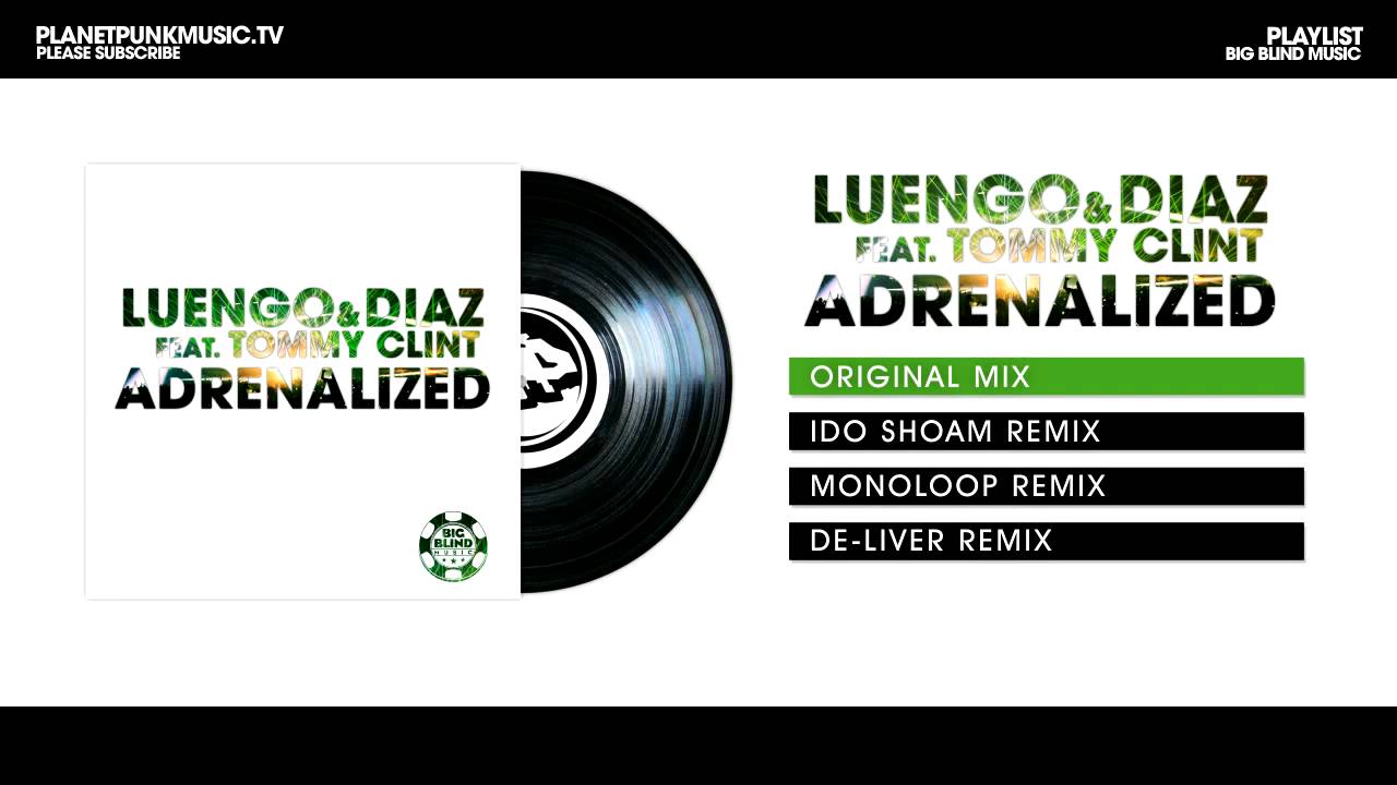 Luengo & Diaz feat Tommy Clint - Adrenalized - Original Mix