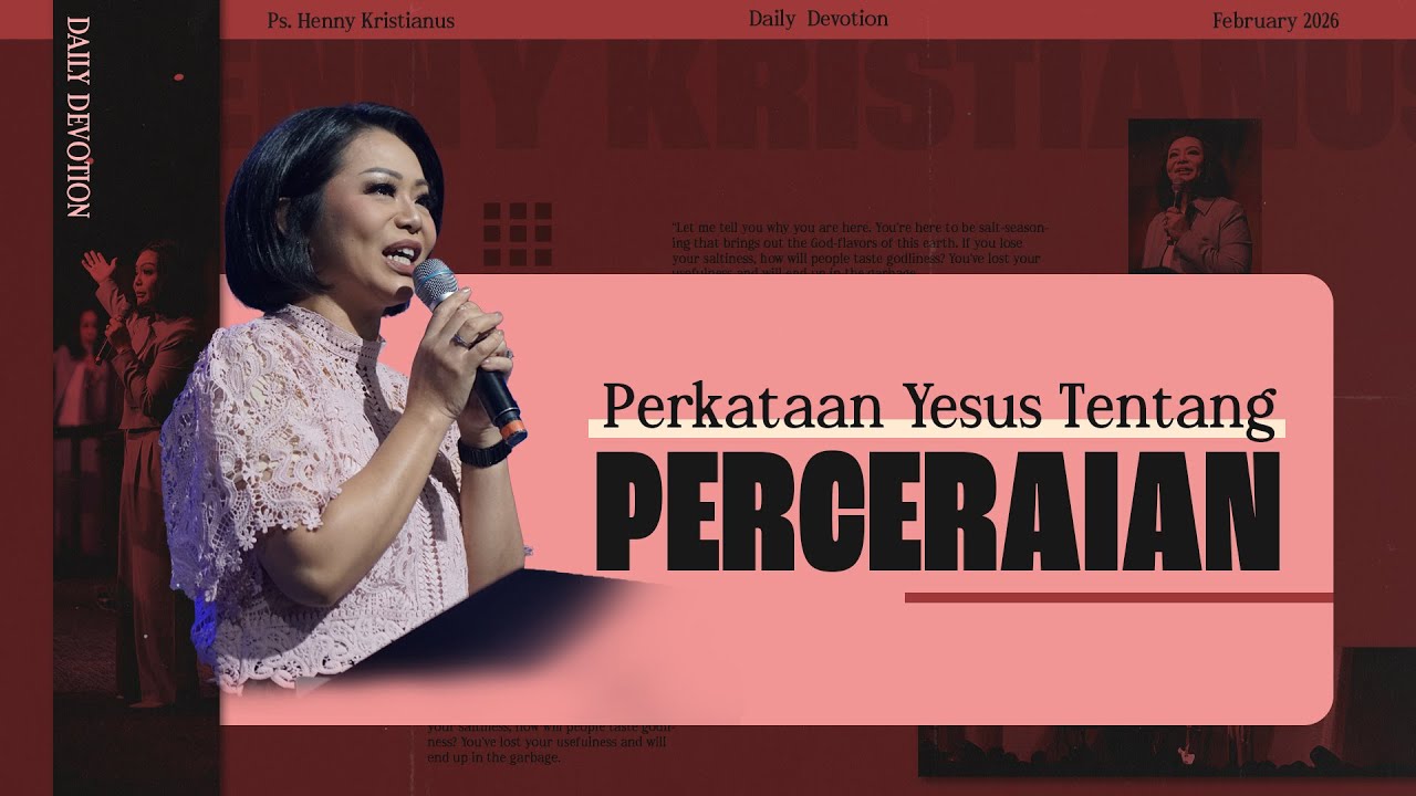 Perkataan Yesus Tentang Perceraian - Ps. Henny Kristianus