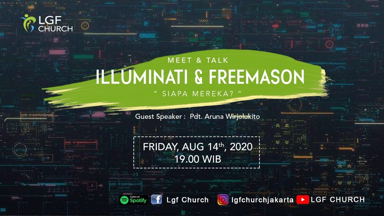 Meet & Talk, Part 1 : Illuminati & Freemason, Siapa Mereka?