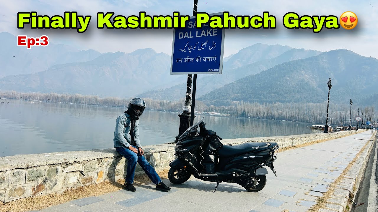 Ep:3 Finally Kashmir Pahuch Gaya Ludhiana To Srinagar😇