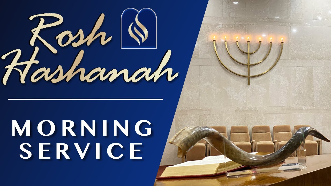 Rosh Hashanah - Morning Service