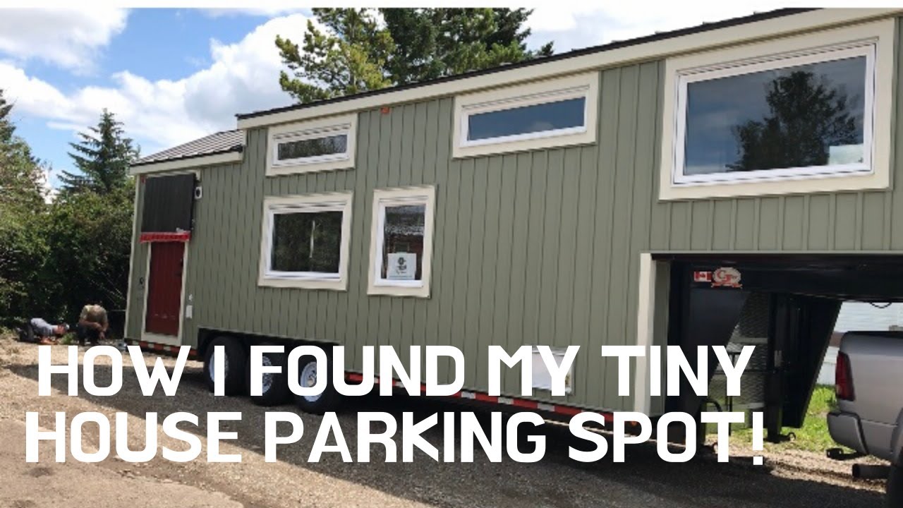 How I found a LEGAL spot to park my tiny house on wheels!